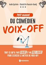Télécharger le livre :  Petit manuel du comédien voix-off