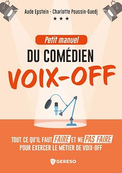 Télécharger le livre :  Petit manuel du comédien voix-off