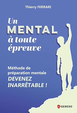 Télécharger le livre :  Un mental à toute épreuve