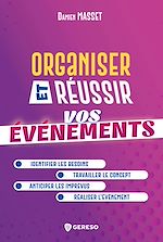 Télécharger le livre :  Organiser et réussir vos événements