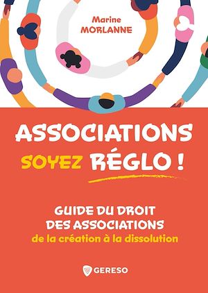 Téléchargez le livre :  Associations : soyez réglo !