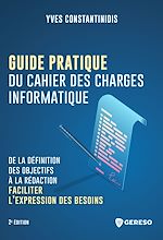 Télécharger le livre :  Guide pratique du cahier des charges informatique