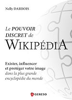 Télécharger le livre :  Le pouvoir discret de wikipédia