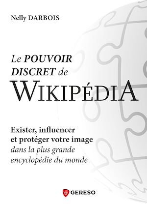 Téléchargez le livre :  Le pouvoir discret de wikipédia