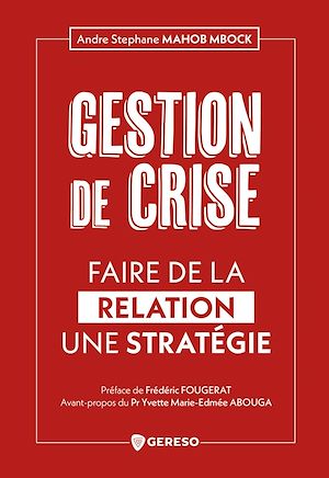 Téléchargez le livre :  Gestion de crise