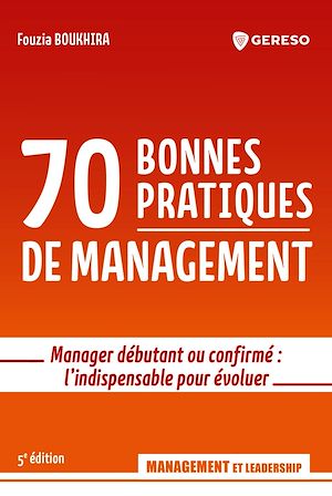 Téléchargez le livre :  70 bonnes pratiques de management