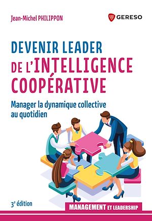 Téléchargez le livre :  Devenir leader de l'intelligence coopérative