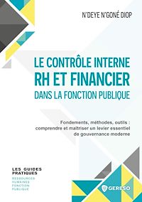 Téléchargez le livre :  Le contrôle interne RH et financier dans la fonction publique