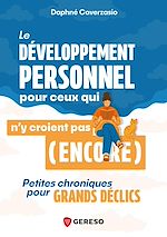 Download this eBook Le développement personnel pour ceux qui n'y croient pas (encore)