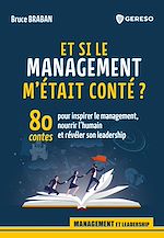Télécharger le livre :  Et si le management m'était conté ?