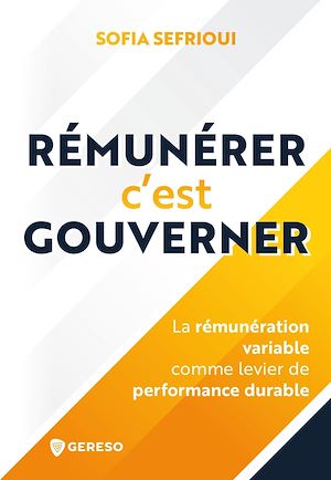 Téléchargez le livre :  Rémunérer c'est gouverner