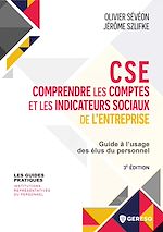 Télécharger le livre :  Cse : comprendre les comptes et les indicateurs sociaux de l'entreprise