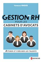Télécharger le livre :  La gestion des rh pour les cabinets d'avocats