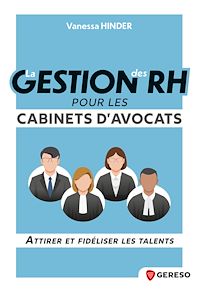 Téléchargez le livre :  La gestion des rh pour les cabinets d'avocats