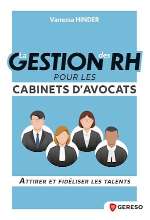 Téléchargez le livre :  La gestion des rh pour les cabinets d'avocats