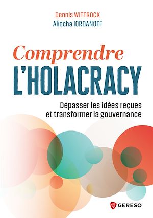 Téléchargez le livre :  Comprendre l'holacracy