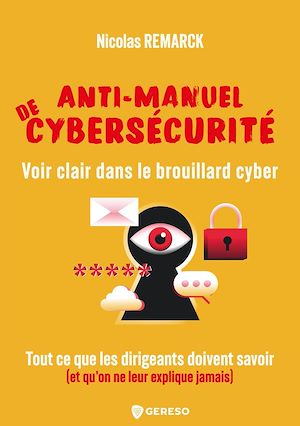 Download the eBook: Anti-manuel de cybersécurité