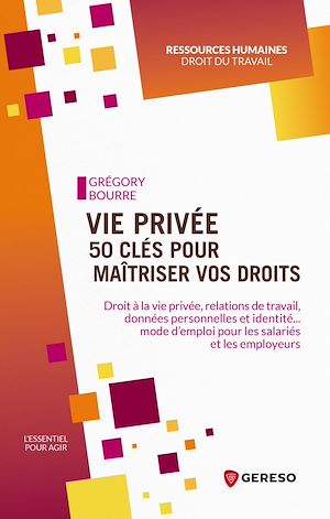 Download the eBook: Vie privée : 50 clés pour maîtriser vos droits