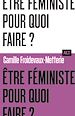 Télécharger le livre :  Être féministe, pour quoi faire ? / Collection ALT