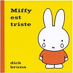 Télécharger le livre :  Miffy est triste