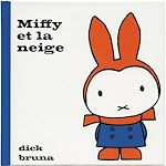 Télécharger le livre :  Miffy et la neige