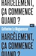 Télécharger le livre :  Harcèlement, ça commence quand ? Collection ALT