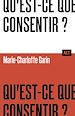 Télécharger le livre :  Qu'est-ce que consentir ? / Collection ALT