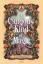 Télécharger le livre :  A curious kind of magic