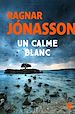 Télécharger le livre :  Un calme blanc