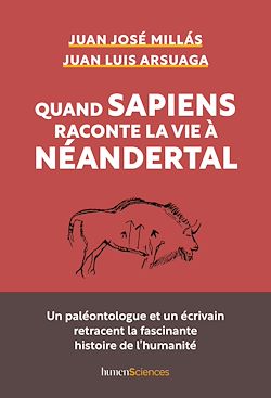 Télécharger le livre :  Quand Sapiens raconte la vie à Néandertal