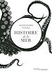 Télécharger le livre :  Histoire de la mer