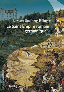 Télécharger le livre :  Le Saint Empire romain germanique