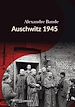 Télécharger le livre :  Auschwitz 1945