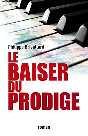 Téléchargez le livre :  Le Baiser du Prodige