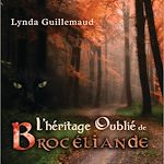 Télécharger le livre :  L'Héritage oublié de Brocéliande