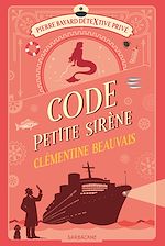 Télécharger le livre :  Pierre Bayard Détextive privé (Tome 3) - Code Petite Sirène