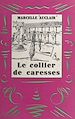 Télécharger le livre :  Le collier de caresses