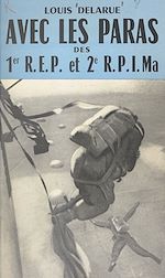 Download this eBook Avec les Paras du 1er REP et du 2e RPI Ma.