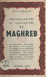 Télécharger le livre :  Particularités et curiosités du Maghreb