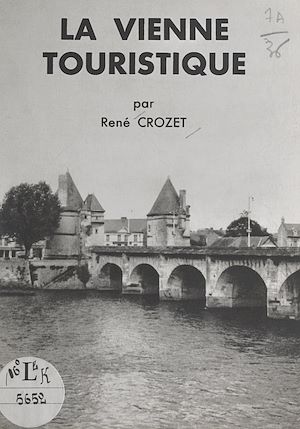 Téléchargez le livre :  La Vienne touristique