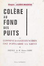 Télécharger le livre :  Colère au fond des puits