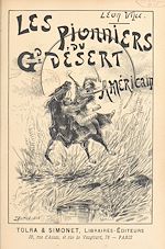 Télécharger le livre :  Les pionniers du grand désert américain
