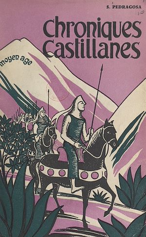 Téléchargez le livre :  Légendes et chroniques castillanes