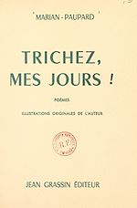 Télécharger le livre :  Trichez mes jours !