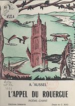 Télécharger le livre :  L'appel du Rouergue