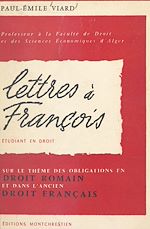 Télécharger le livre :  Lettres à François, étudiant en droit