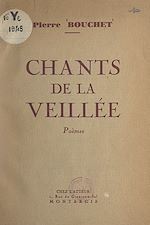Télécharger le livre :  Chants de la veillée