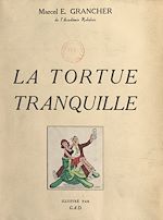 Télécharger le livre :  La tortue tranquille