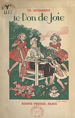 Télécharger le livre :  Le don de la joie