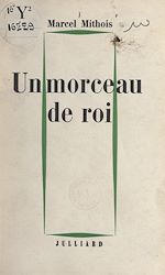 Télécharger le livre :  Un morceau de roi